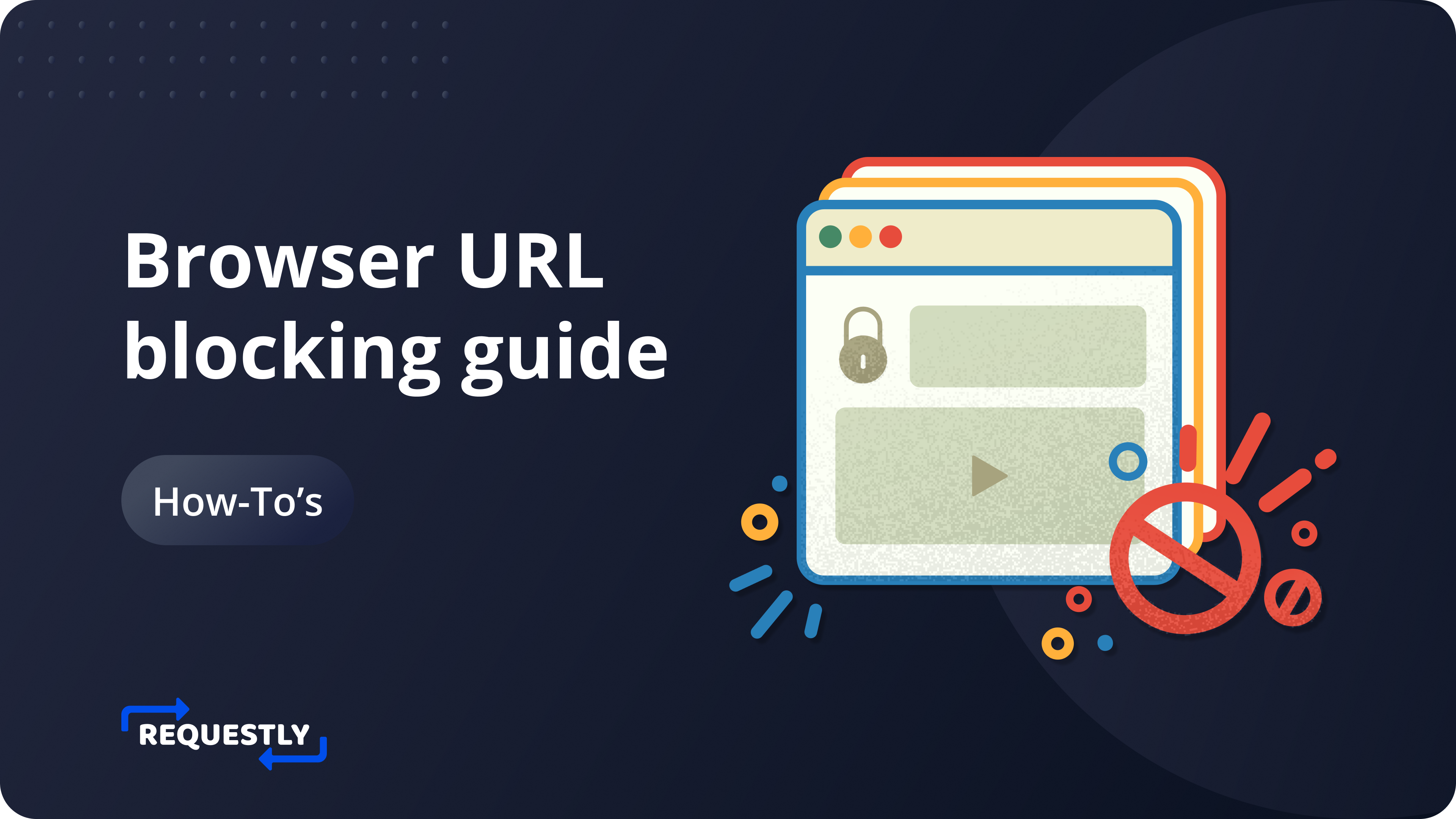 how-to-block-a-url-in-chrome-firefox-safari-requestly