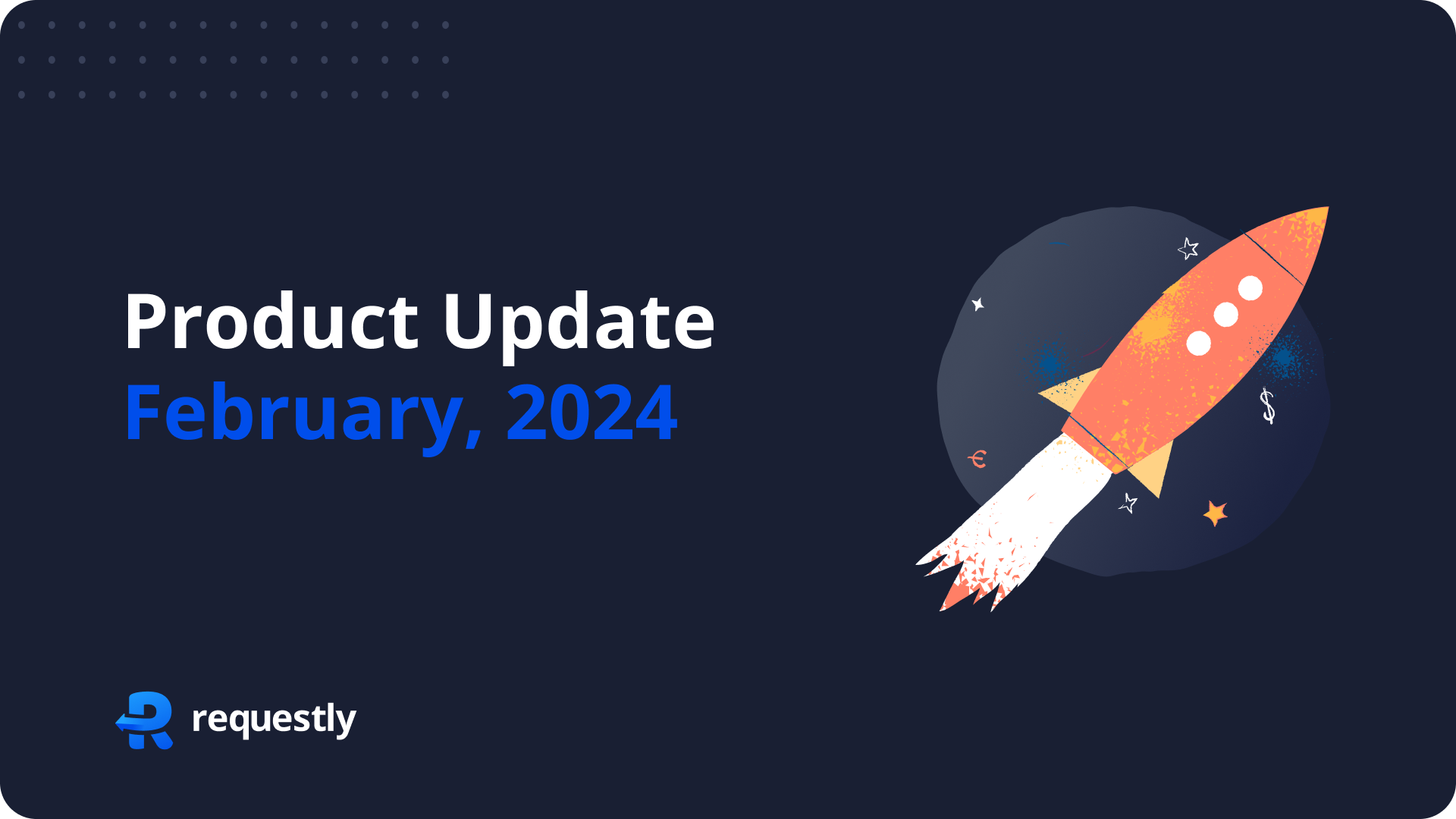 Product Update Feb 2024 Requestly