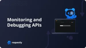 Monitoring and Debugging api