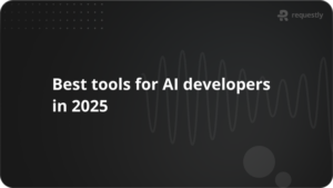 Best Tools for AI Devs