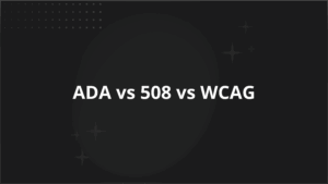 ADA vs 508 vs WCAG