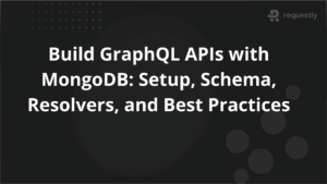 Build GraphQL APIs with MongoDB Setup Schema Resolvers and Best Practices