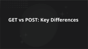 GET vs POST Key Differences
