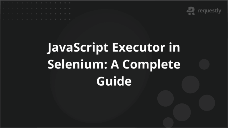 JavaScript Executor in Selenium: A Complete Guide