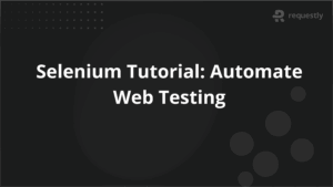 Selenium Tutorial_ Automate Web Testing