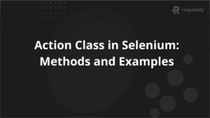 Action Class in Selenium_ Methods and Examples