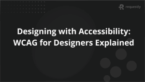 Designing with Accessibility_ WCAG for Designers Explained