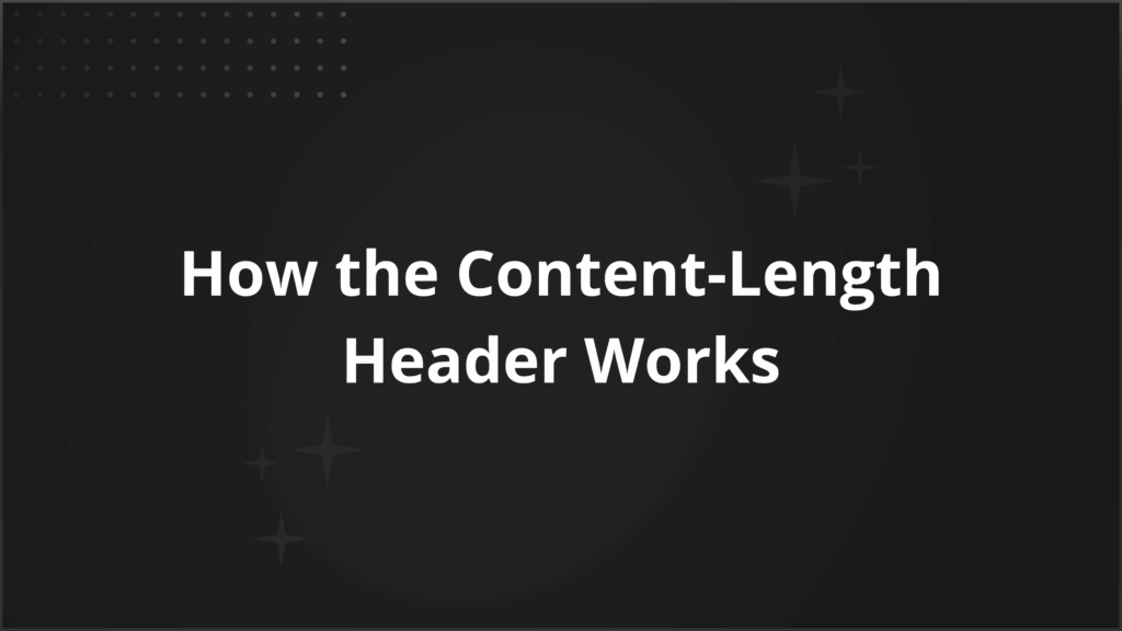 how the content-length header works