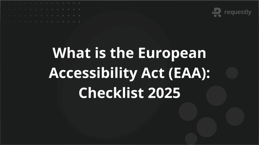 What is the European Accessibility Act EAA - Requestly API Client What is the European Accessibility Act EAA