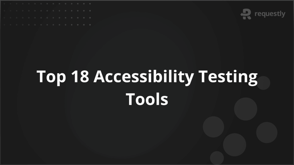 top 18 accessibility testing tools