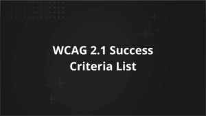 WCAG 21 Success Criteria List