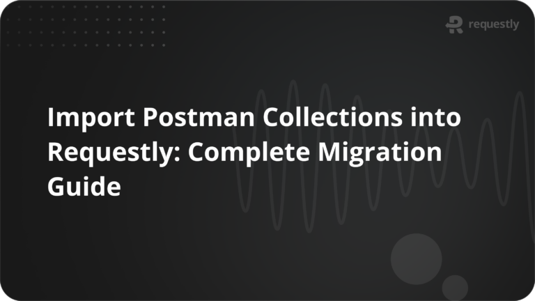 import postman collections into requestly